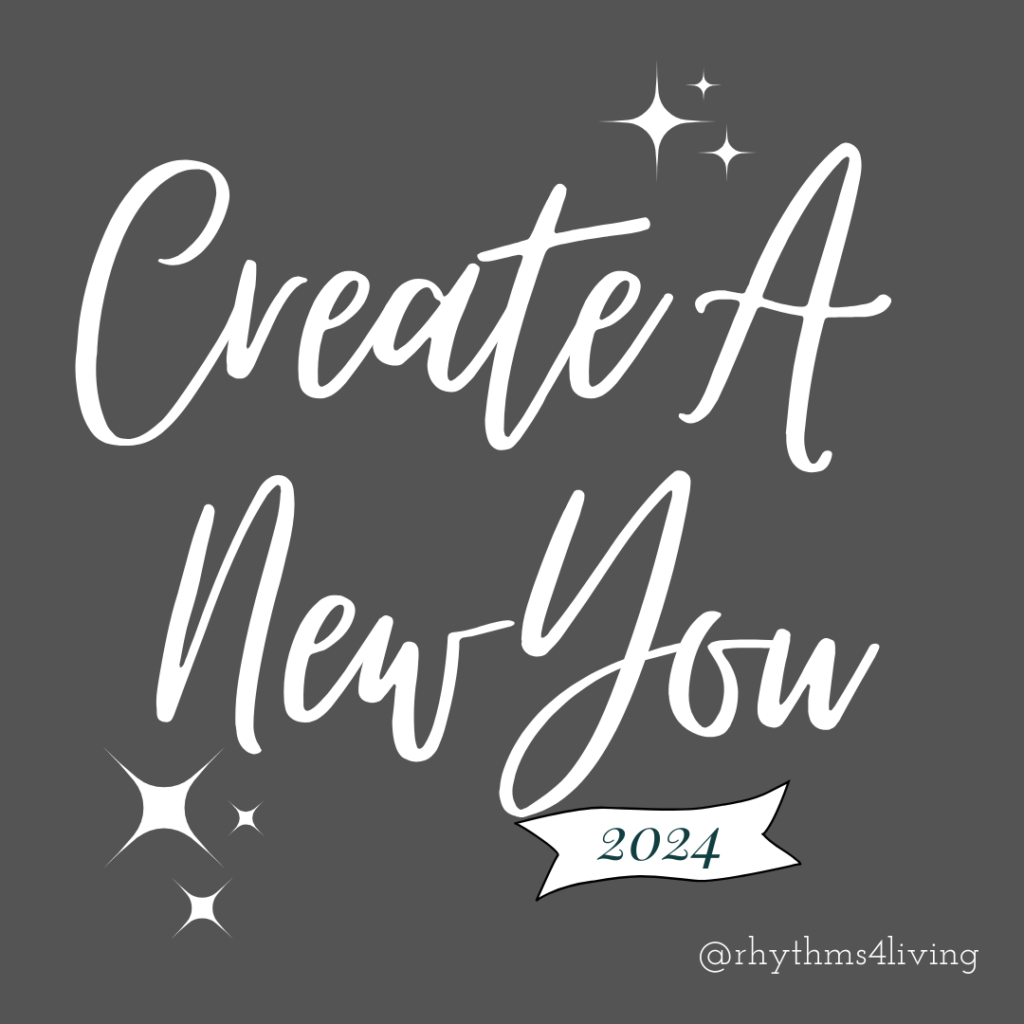 Create a New You 2024